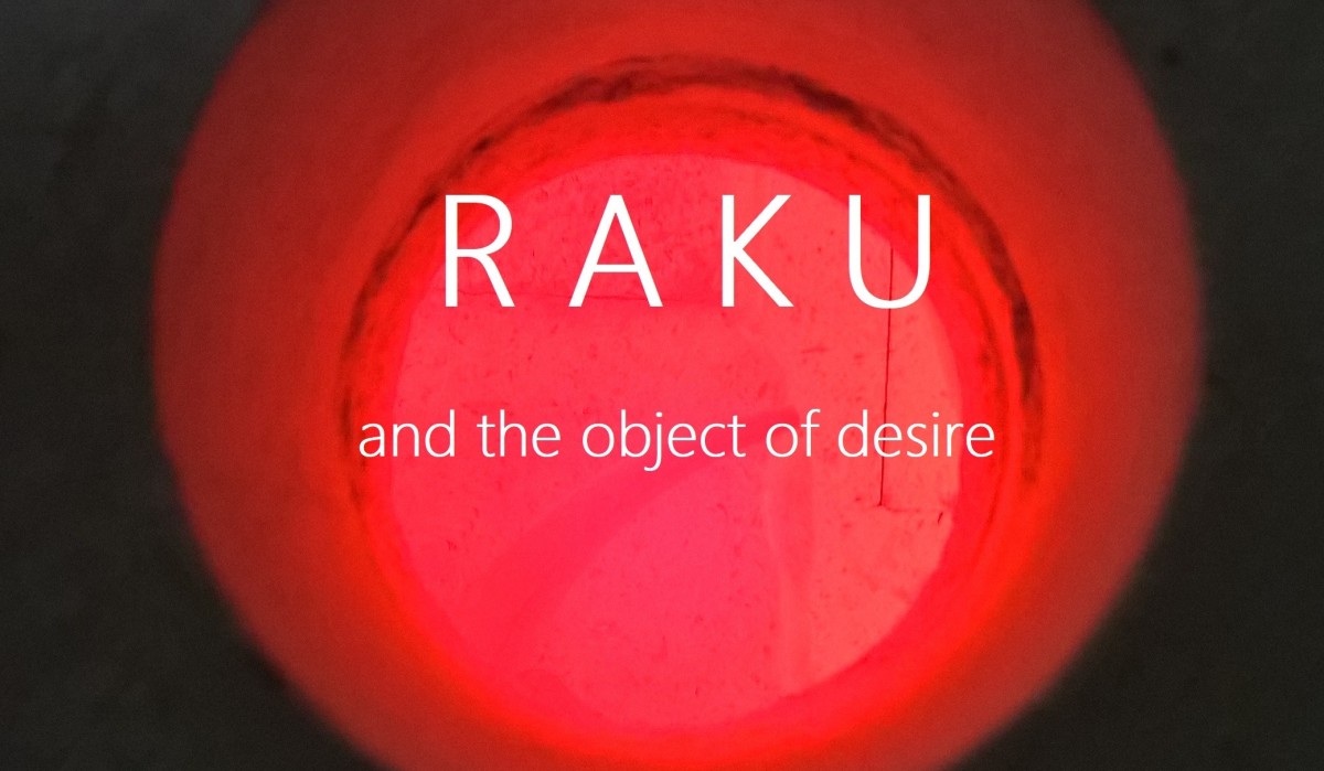 RAKU – and the object of desire